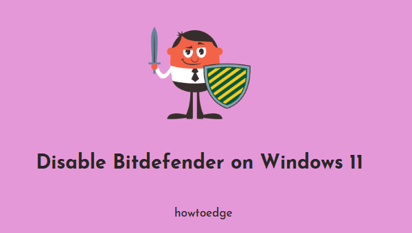 So deaktivieren Sie Bitdefender unter Windows 11