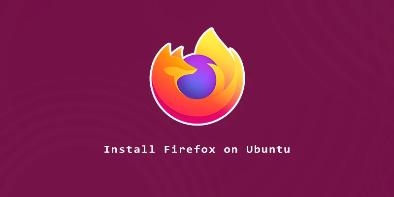 Installieren Sie Firefox als normales Paket unter Ubuntu 22.04